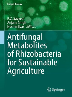 cover image of Antifungal Metabolites of Rhizobacteria for Sustainable Agriculture